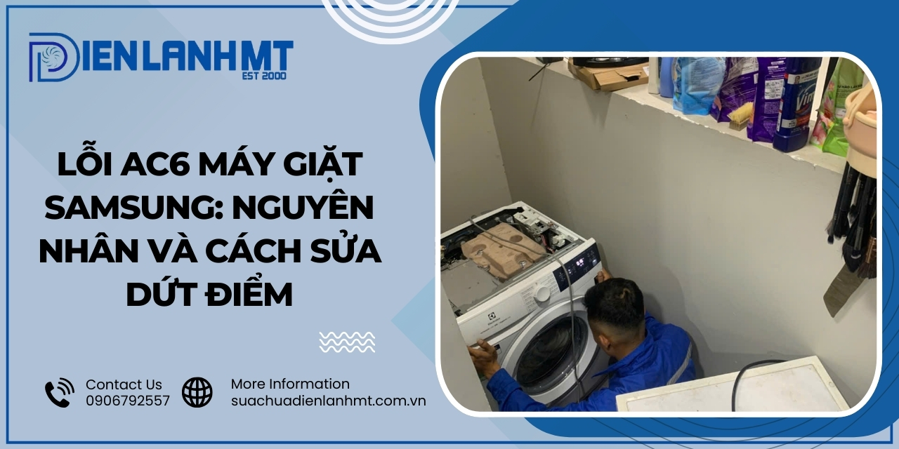 Những lưu ý khi sửa lỗi AC6 máy giặt Samsung