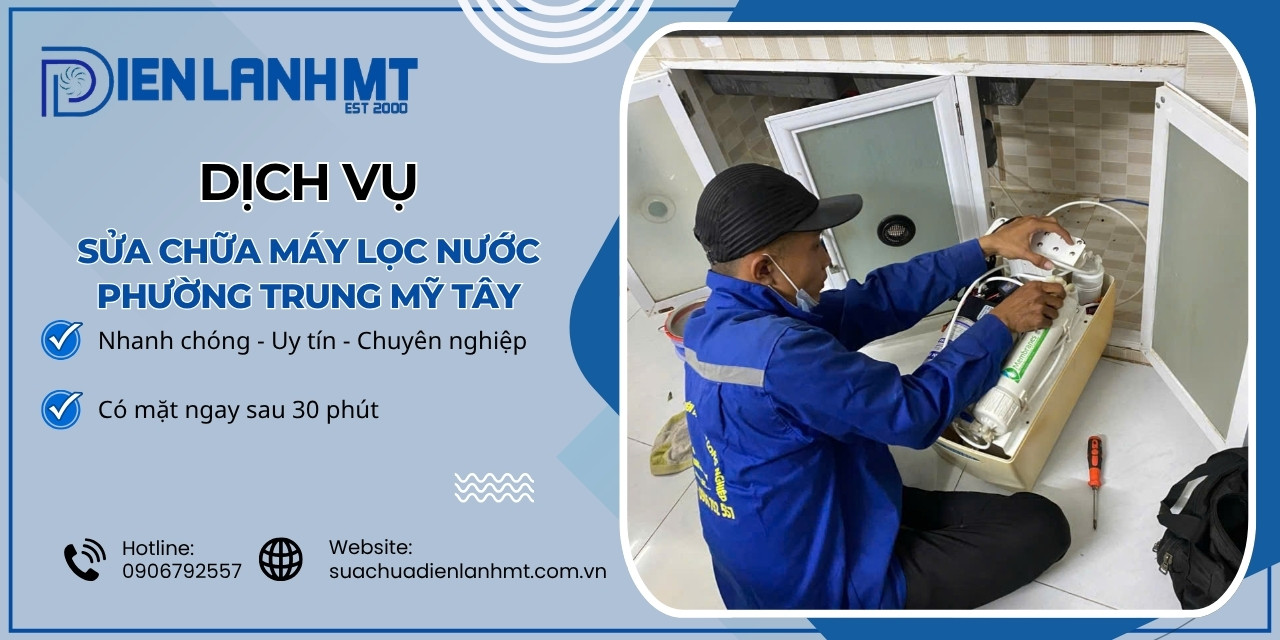Quy trình sửa chữa máy lọc nước Phường Trung Mỹ Tây