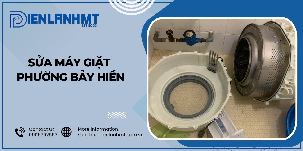 Quy trình sửa máy giặt Phường Bảy Hiền