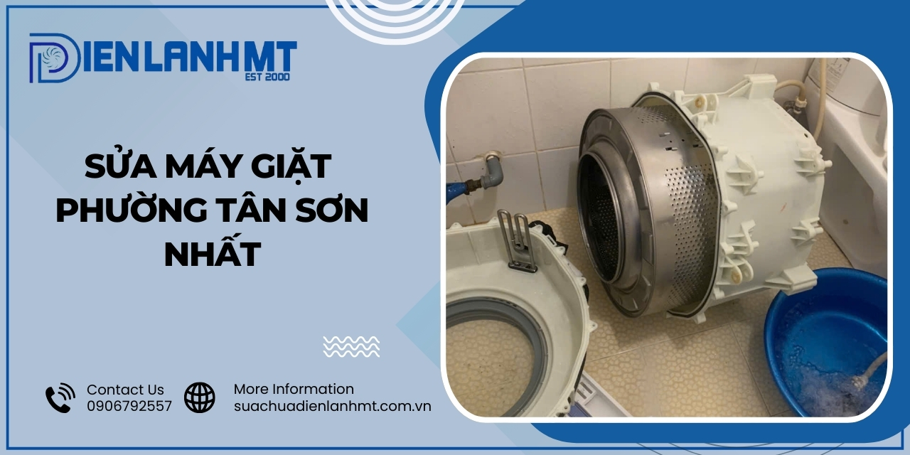 Quy trình sửa máy giặt Phường Tân Sơn Nhất