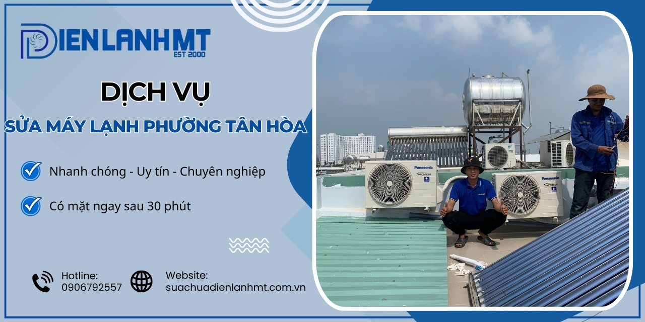 Quy trình sửa máy lạnh Phường Tân Hòa