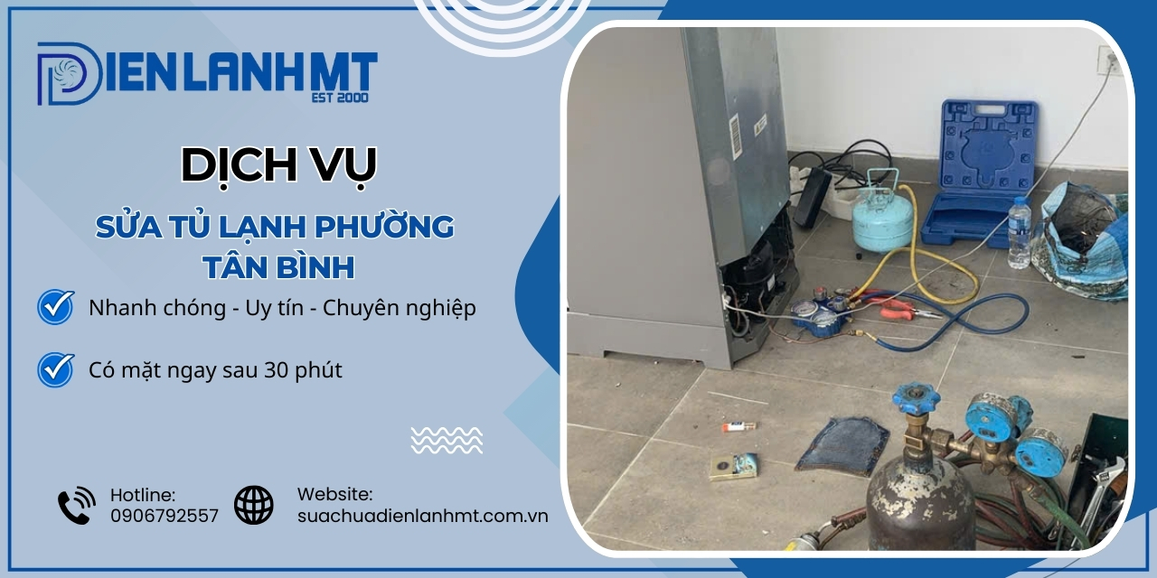 Quy trình sửa tủ lạnh Phường Tân Bình