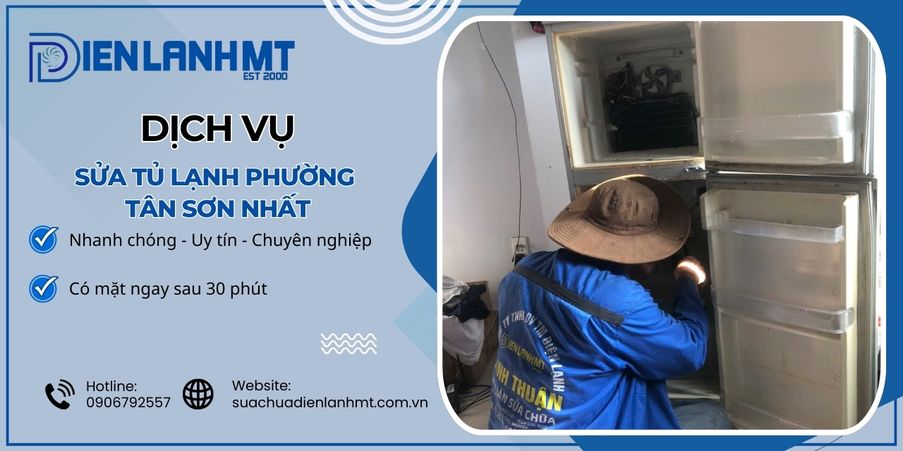 Quy trình sửa tủ lạnh Phường Tân Sơn Nhất