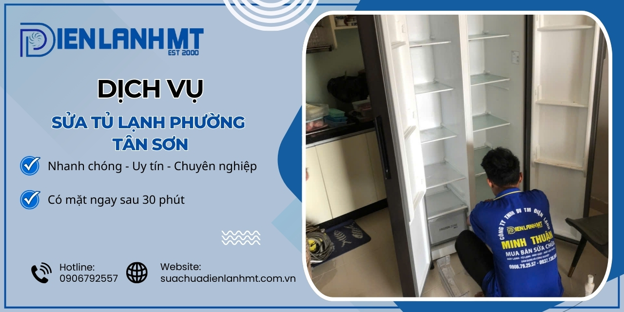 Quy trình sửa tủ lạnh Phường Tân Sơn