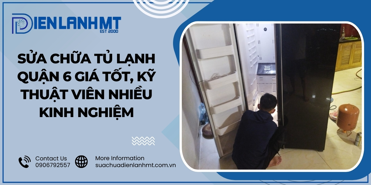 Mẹo sử dụng tủ lạnh đúng cách để kéo dài tuổi thọ tại quận 6