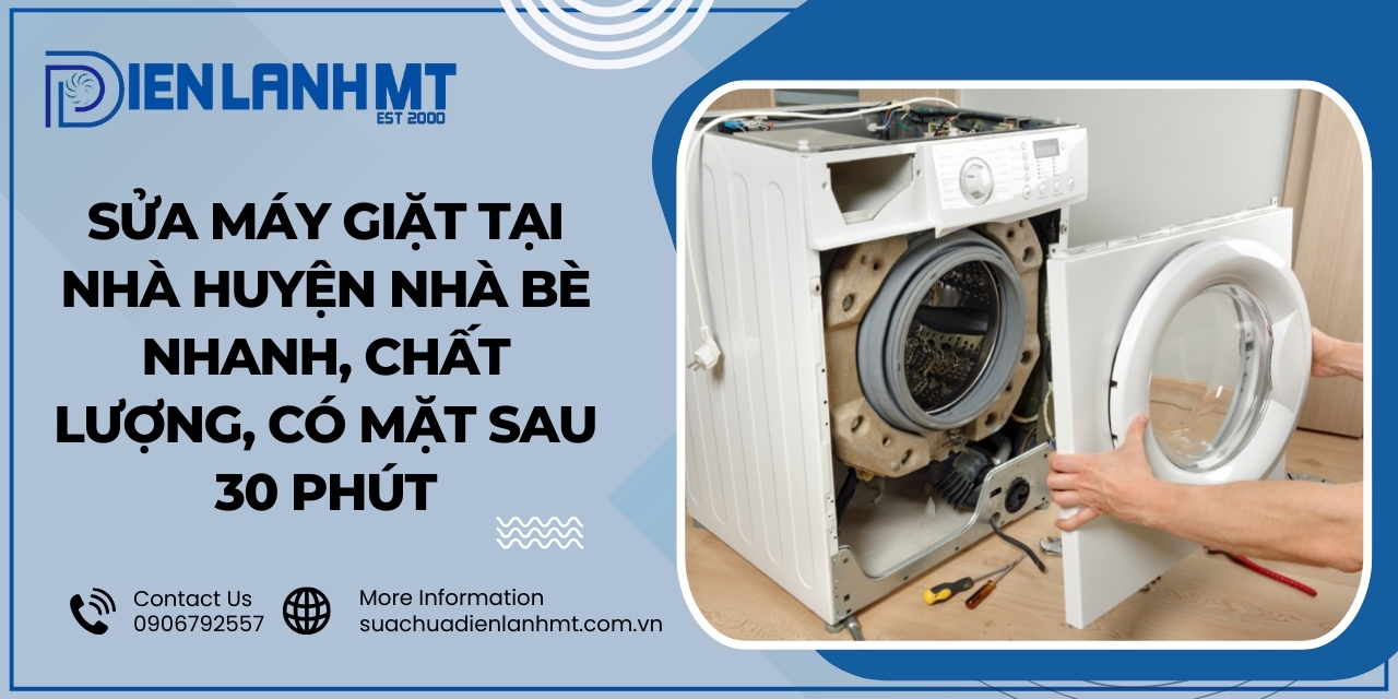 Các lỗi máy giặt thường gặp cần sửa chữa tại Nhà Bè