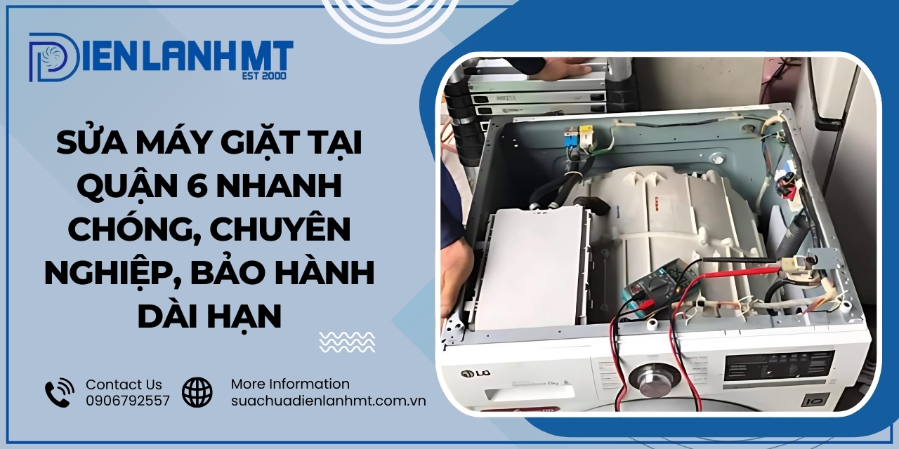 Nguyên nhân gây lỗi cần được sửa máy giặt quận 6
