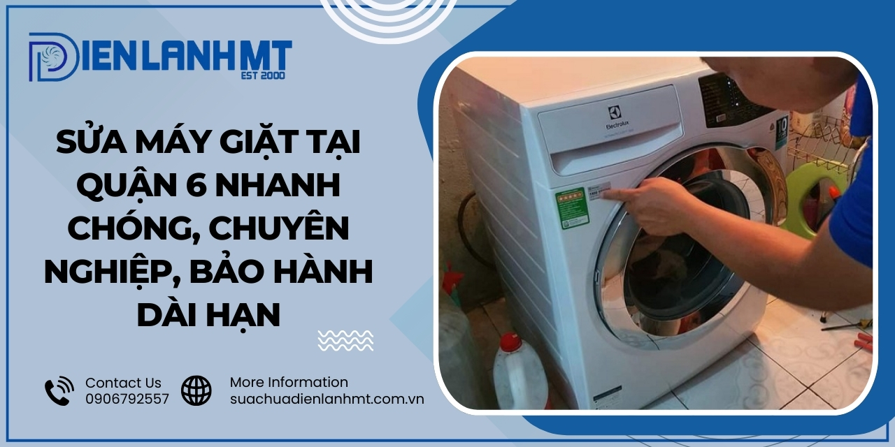 Liên hệ Điện Lạnh MT khi cần sửa máy giặt tại quận 6