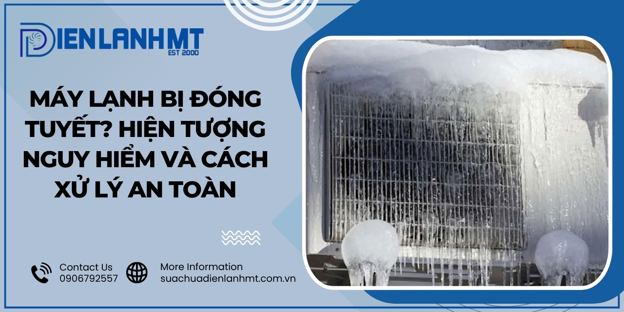 Tác hại của việc máy lạnh bị đóng tuyết