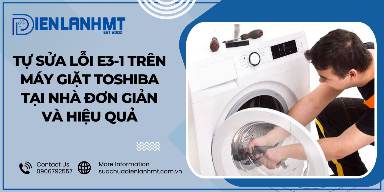 Cách khắc phục máy giặt Toshiba báo lỗi E3-1